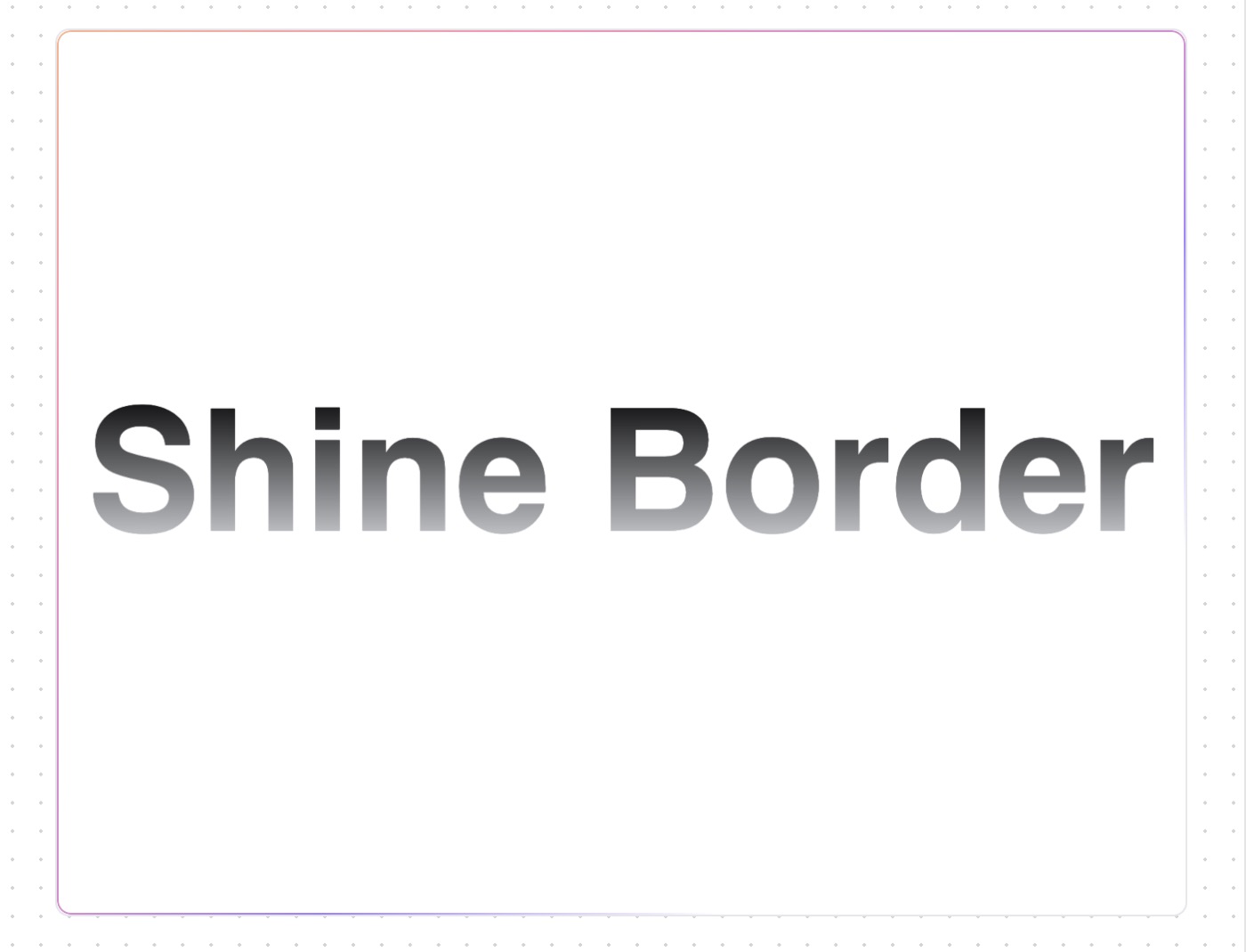 Shine Border &mdash; Component website build-prompt